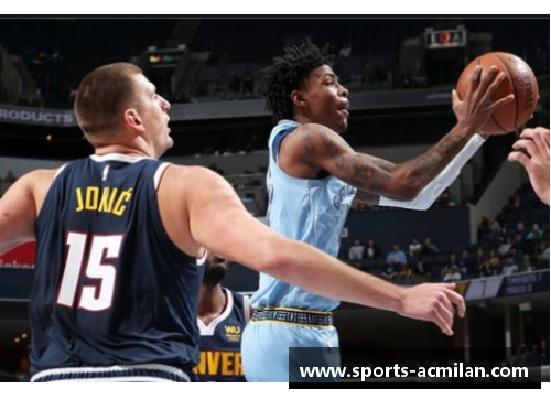NBA直播热播：全面解析比赛战况、球星表现及赛事亮点